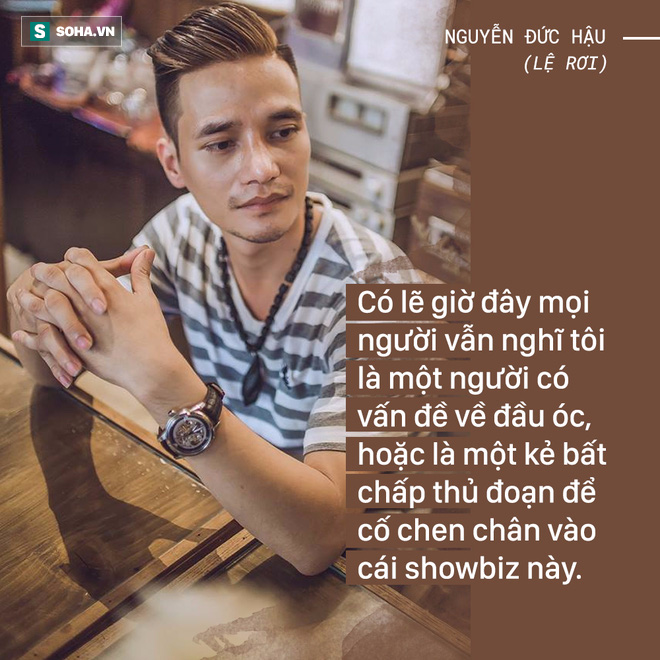 Lệ Rơi: Tôi nghĩ đến những điều tiêu cực nhất, là tự sát, là gây án! 1 Lệ Rơi: Tôi nghĩ đến những điều tiêu cực nhất, là tự sát, là gây án! 1