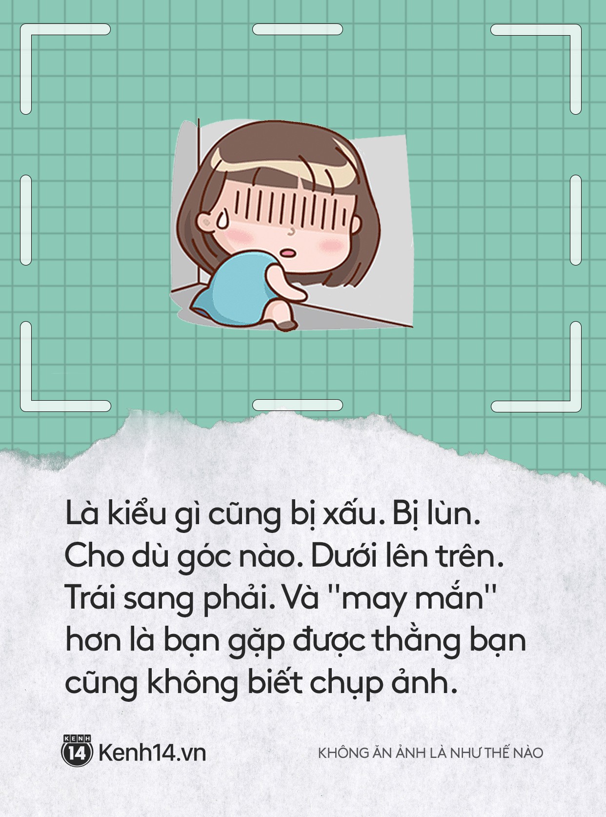 Ác mộng của người không ăn ảnh: Chụp 100 tấm chọn được 1 tấm, góc nào cũng là góc chết - Ảnh 15.