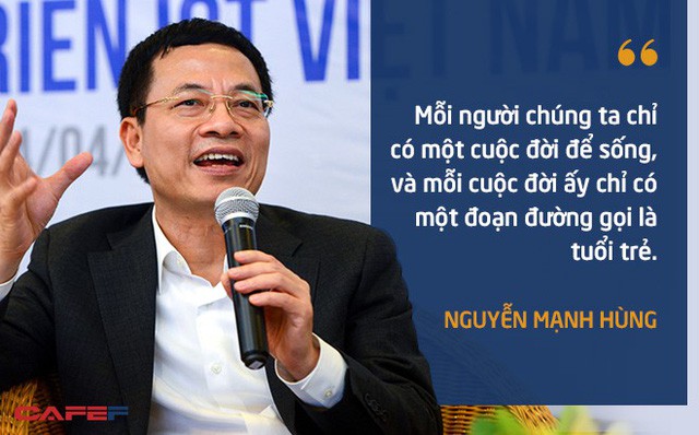  10 phát ngôn truyền cảm hứng của ông Nguyễn Mạnh Hùng dành cho giới trẻ - Ảnh 1.