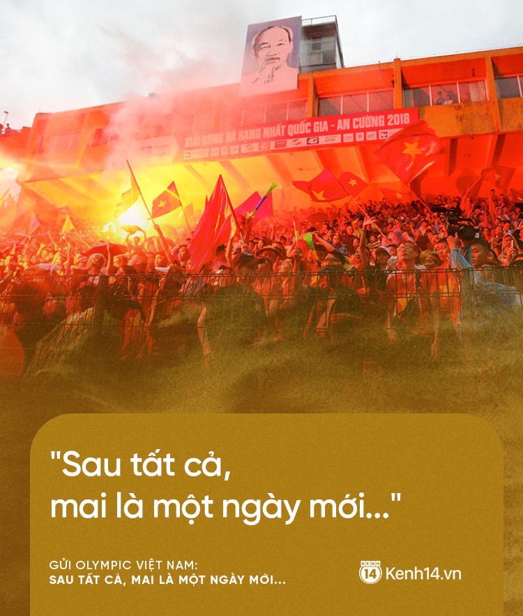 Từ CĐV gửi Olympic Việt Nam: Không sao cả, vì đã yêu thương nên chúng tôi nhất định tiếp tục yêu thương! 7