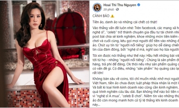 Hoa hậu Thu Hoài nhắn nhủ nghệ sĩ Việt trước hành động PR 'tiền ảo', lừa người hâm mộ
