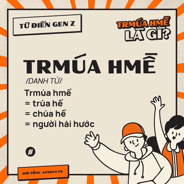 Ý nghĩa từ ‘Trmúa hmề’: 'Người già' chẳng hiểu gì nhưng gen Z lại sử dụng cực 'thuyết phục' 2 Ý nghĩa từ ‘Trmúa hmề’: 'Người già' chẳng hiểu gì nhưng gen Z lại sử dụng cực 'thuyết phục' 2