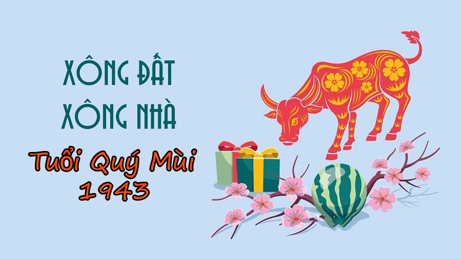 Tuổi xông nhà, xông đất năm mới Tân Sửu 2021 cho 12 con giáp: Gia chủ Quý Mùi - 1943 tuyệt đối tránh tuổi nào? 2 Tuổi xông nhà, xông đất năm mới Tân Sửu 2021 cho 12 con giáp: Gia chủ Quý Mùi - 1943 tuyệt đối tránh tuổi nào? 2
