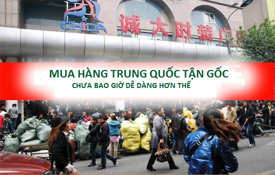 Cách nhập hàng Trung Quốc về Việt Nam tiết kiệm chi phí, hàng chính hãng 1 Cách nhập hàng Trung Quốc về Việt Nam tiết kiệm chi phí, hàng chính hãng 1